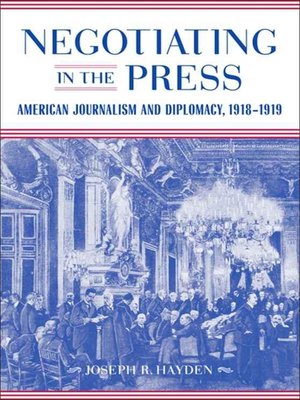 cover image of Negotiating in the Press